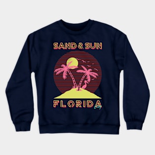 sand and sun florida Crewneck Sweatshirt